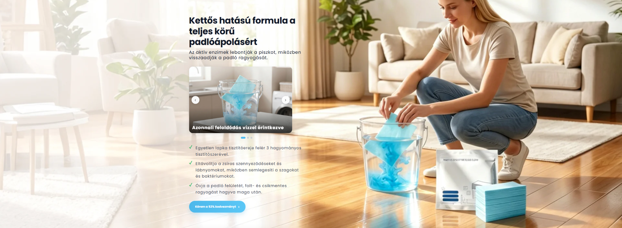 Kettős hatású formula a teljes körű padlóápolásért